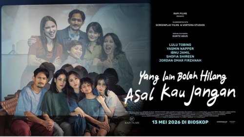 Kejutan "Nonton Duluan" Film Yang Lain Boleh Hilang Asal Kau Jangan di 40 Kota Seluruh Indonesia